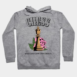 Chess, Where Roses Grow From Concrete Chess King Hoodie